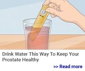 Drink Water this way to help in promoting Prostate Health